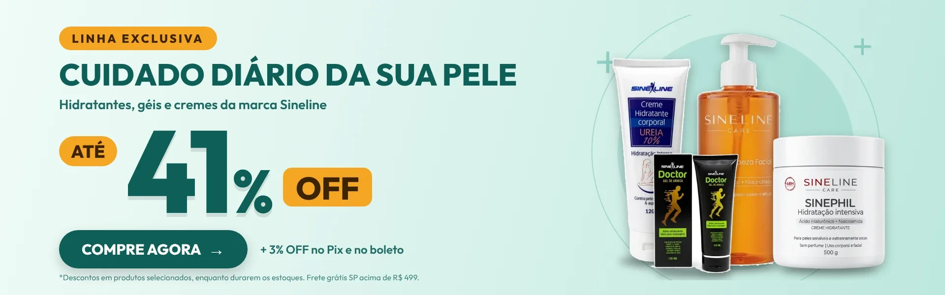 Veja mais: Linha Sineline: até 41% OFF