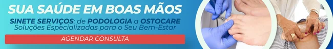 Veja mais: Sinete Serviços - De Podologia a Ostocare